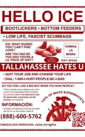 Hello ICE: Tallahassee Hates You